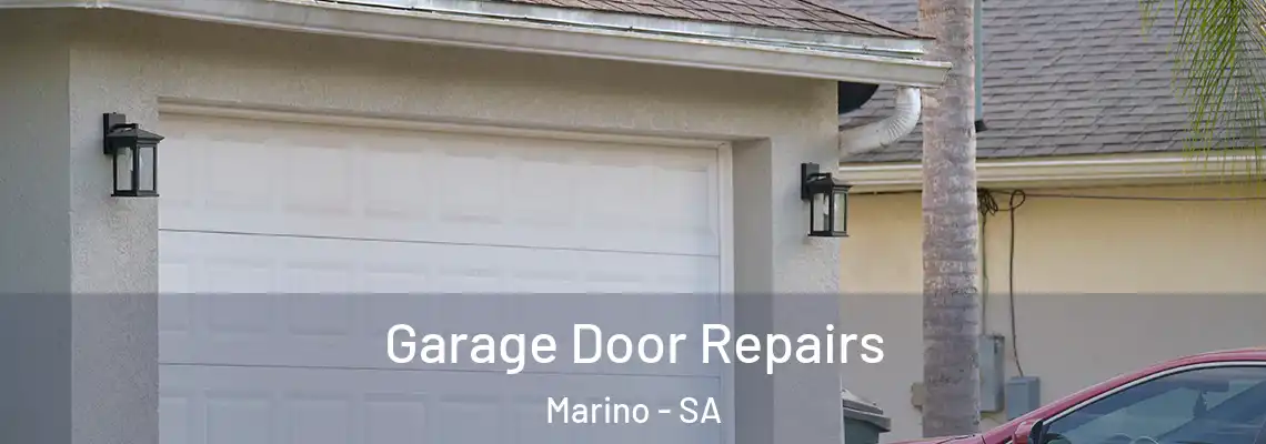 Garage Door Repairs Marino - SA