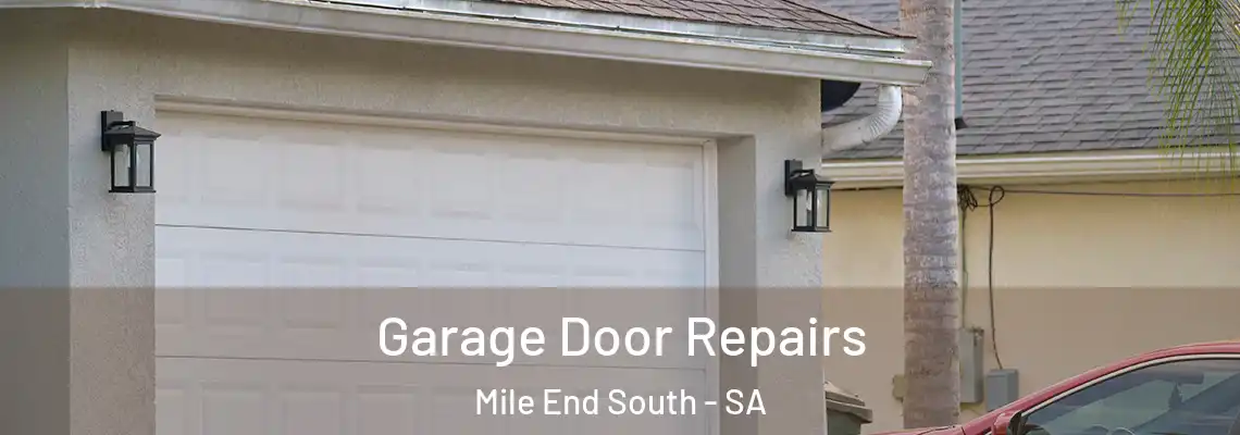 Garage Door Repairs Mile End South - SA