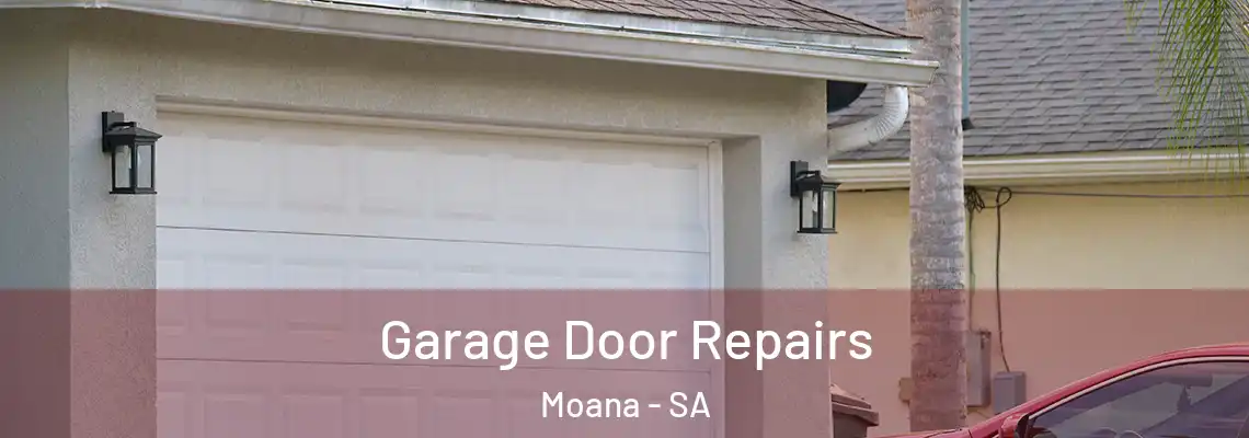  Garage Door Repairs Moana - SA