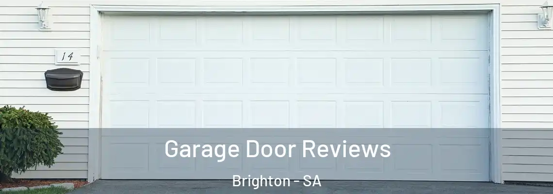  Garage Door Reviews Brighton - SA