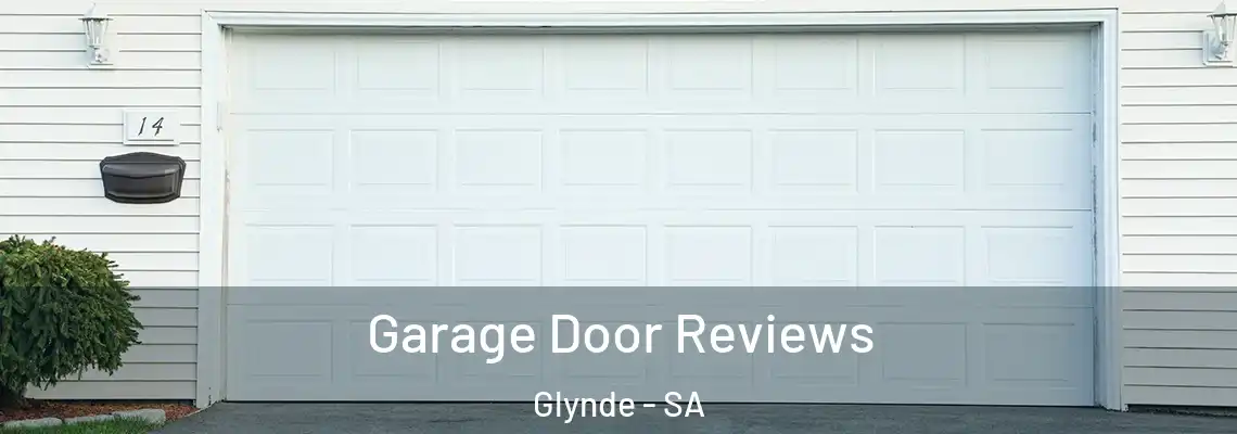  Garage Door Reviews Glynde - SA
