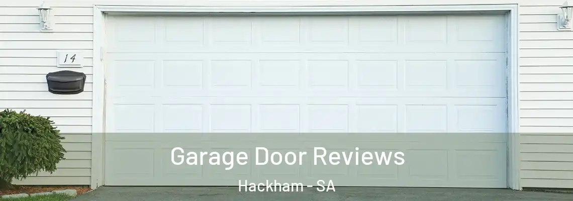 Garage Door Reviews Hackham - SA
