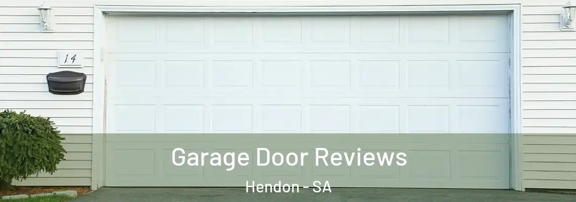 Garage Door Reviews Hendon - SA