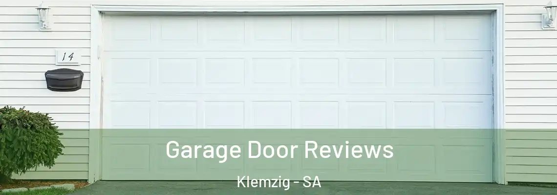 Garage Door Reviews Klemzig - SA