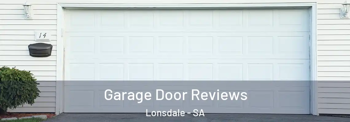  Garage Door Reviews Lonsdale - SA