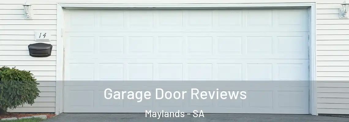 Garage Door Reviews Maylands - SA