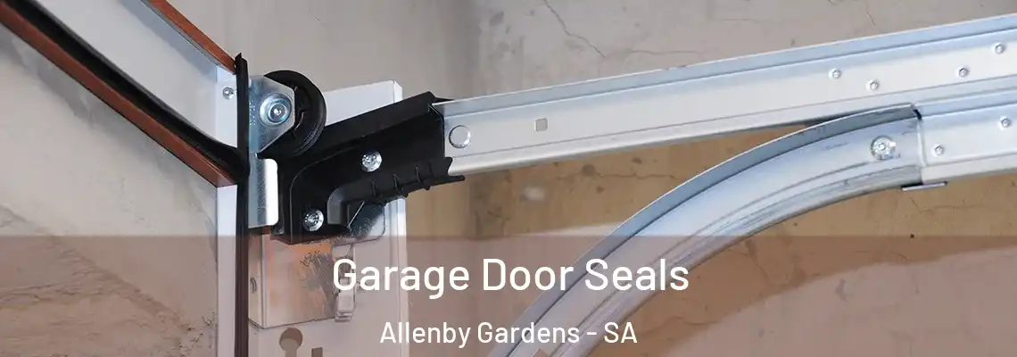 Garage Door Seals Allenby Gardens - SA