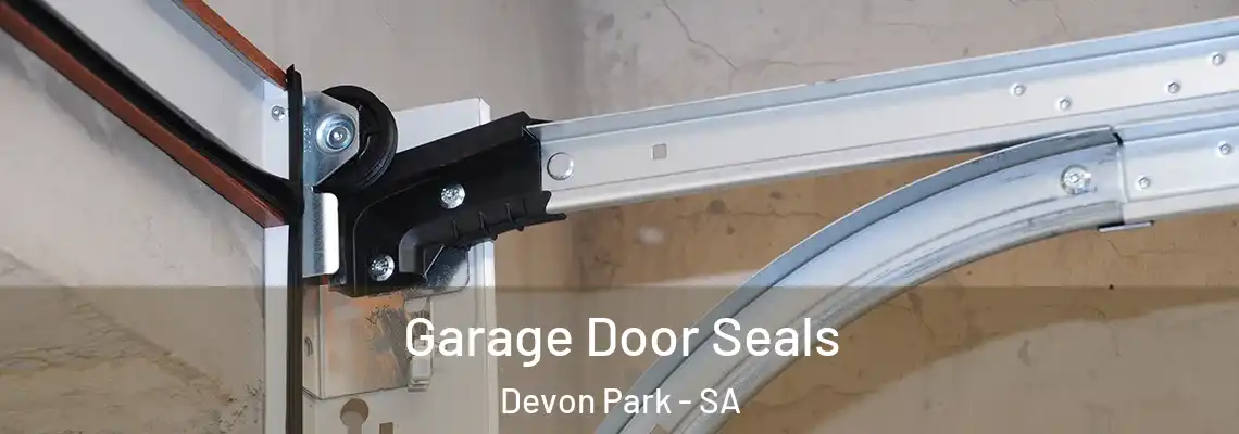  Garage Door Seals Devon Park - SA