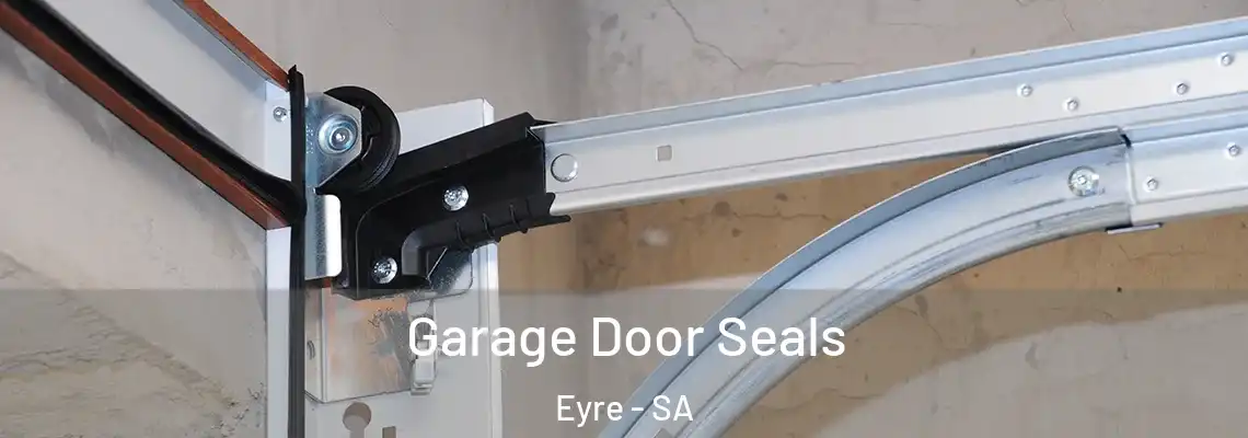 Garage Door Seals Eyre - SA