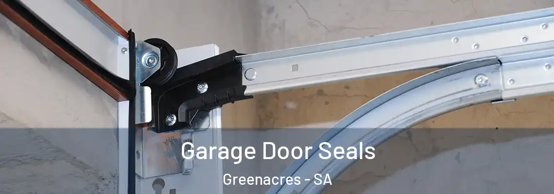 Garage Door Seals Greenacres - SA