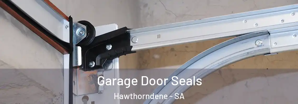 Garage Door Seals Hawthorndene - SA