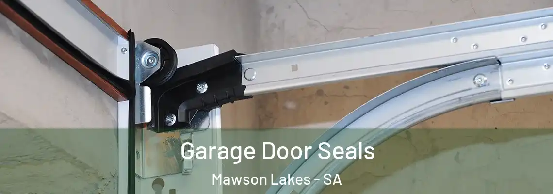  Garage Door Seals Mawson Lakes - SA