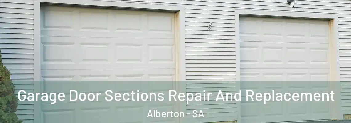 Garage Door Sections Repair And Replacement Alberton - SA