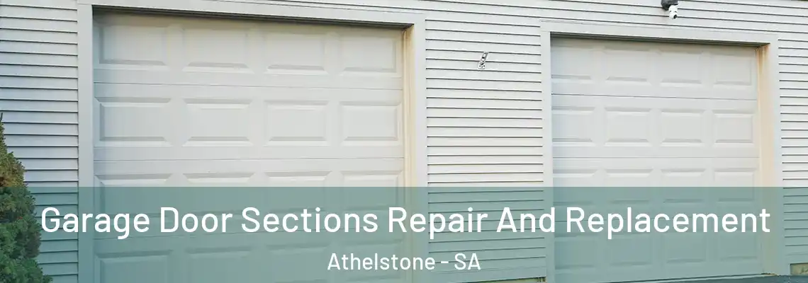 Garage Door Sections Repair And Replacement Athelstone - SA