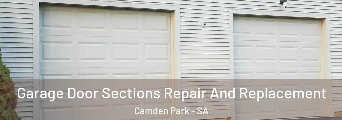  Garage Door Sections Repair And Replacement Camden Park - SA