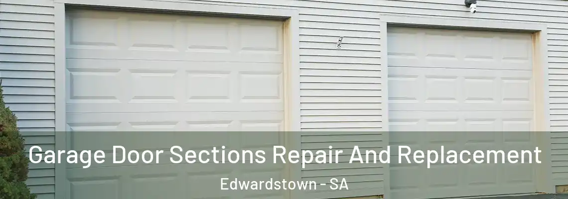 Garage Door Sections Repair And Replacement Edwardstown - SA