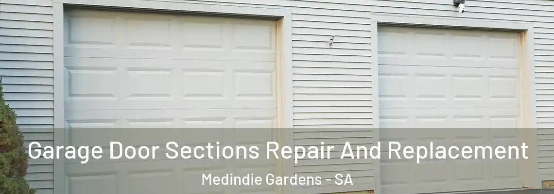 Garage Door Sections Repair And Replacement Medindie Gardens - SA
