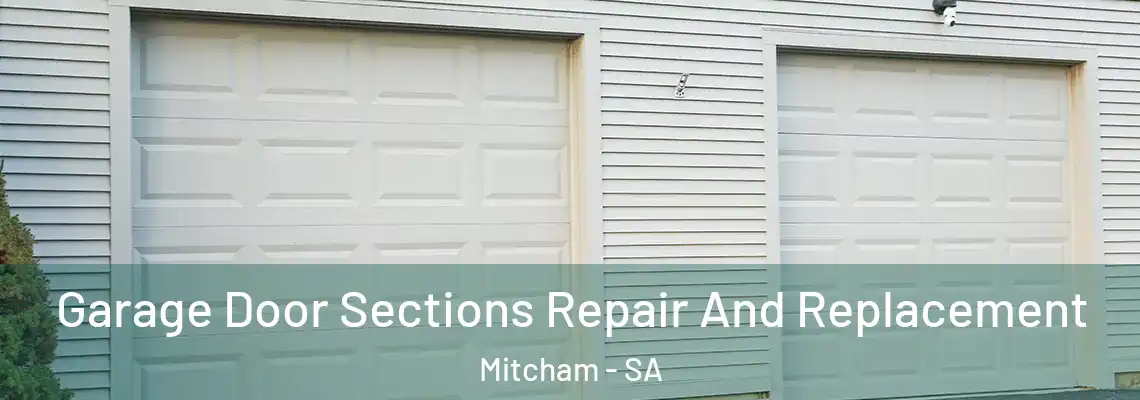  Garage Door Sections Repair And Replacement Mitcham - SA