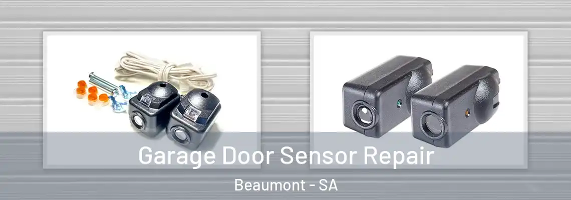 Garage Door Sensor Repair Beaumont - SA