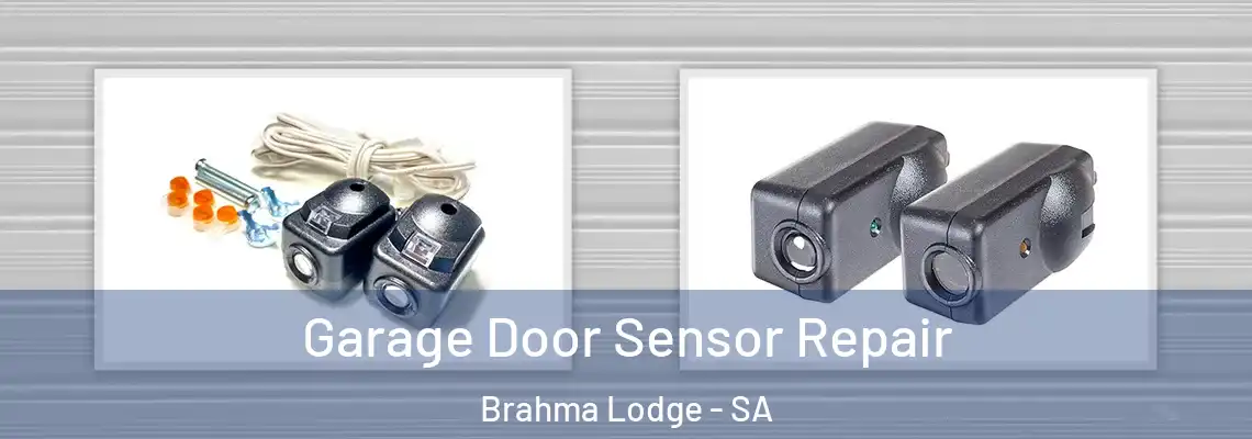 Garage Door Sensor Repair Brahma Lodge - SA