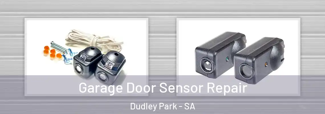  Garage Door Sensor Repair Dudley Park - SA