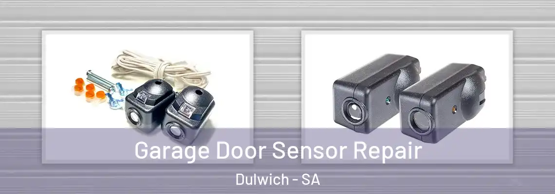 Garage Door Sensor Repair Dulwich - SA