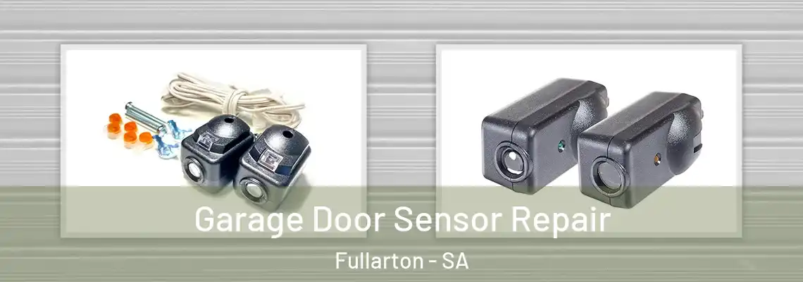 Garage Door Sensor Repair Fullarton - SA
