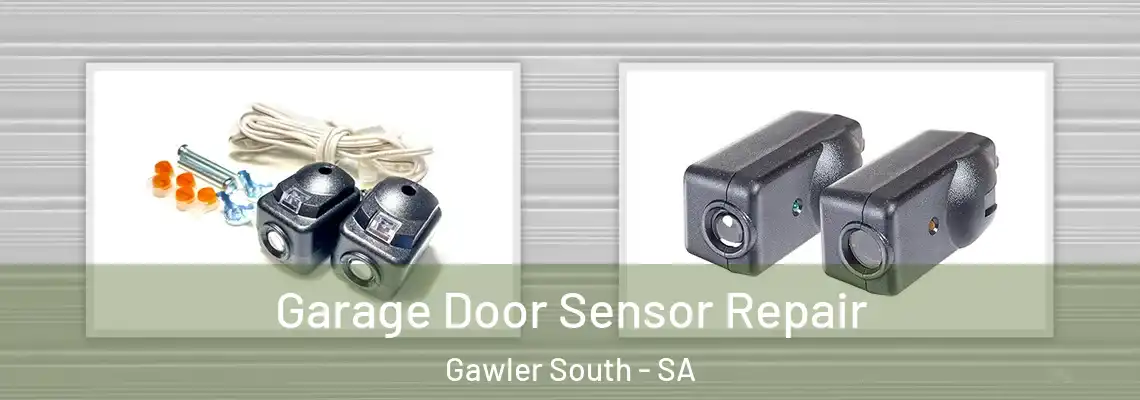 Garage Door Sensor Repair Gawler South - SA