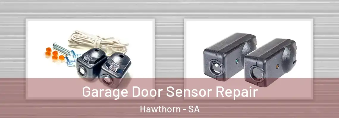 Garage Door Sensor Repair Hawthorn - SA
