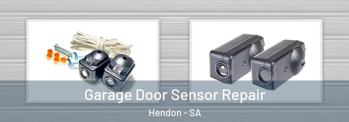 Garage Door Sensor Repair Hendon - SA