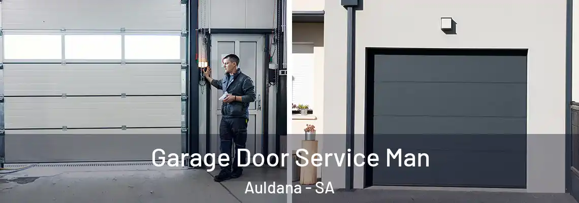 Garage Door Service Man Auldana - SA