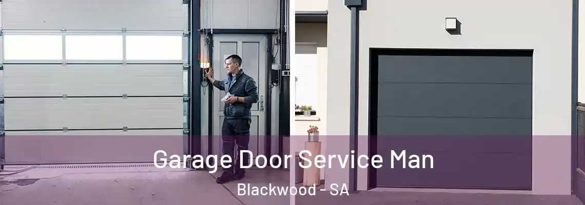  Garage Door Service Man Blackwood - SA