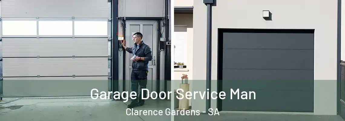 Garage Door Service Man Clarence Gardens - SA