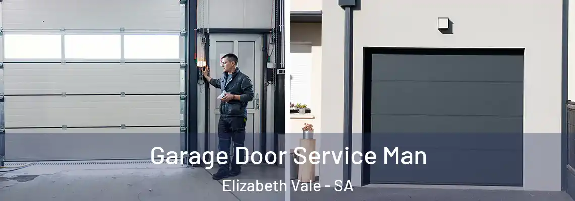 Garage Door Service Man Elizabeth Vale - SA