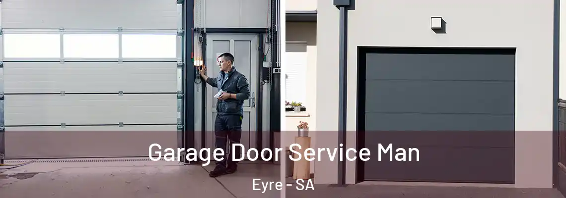  Garage Door Service Man Eyre - SA