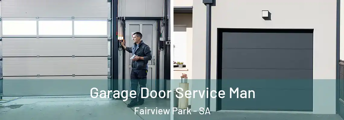  Garage Door Service Man Fairview Park - SA