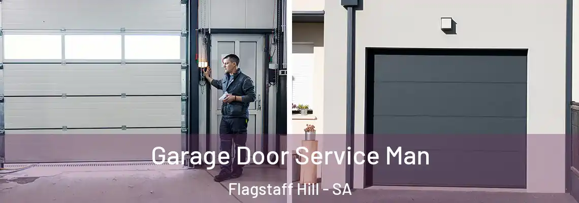 Garage Door Service Man Flagstaff Hill - SA