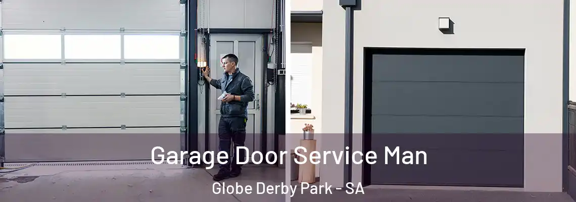  Garage Door Service Man Globe Derby Park - SA