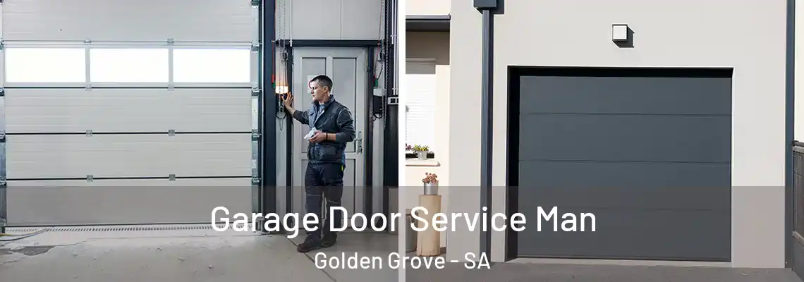 Garage Door Service Man Golden Grove - SA