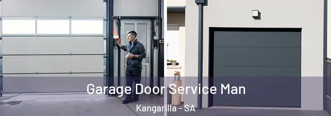 Garage Door Service Man Kangarilla - SA