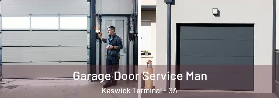  Garage Door Service Man Keswick Terminal - SA