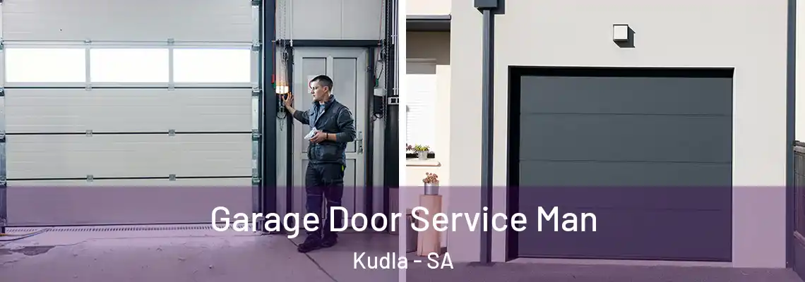  Garage Door Service Man Kudla - SA