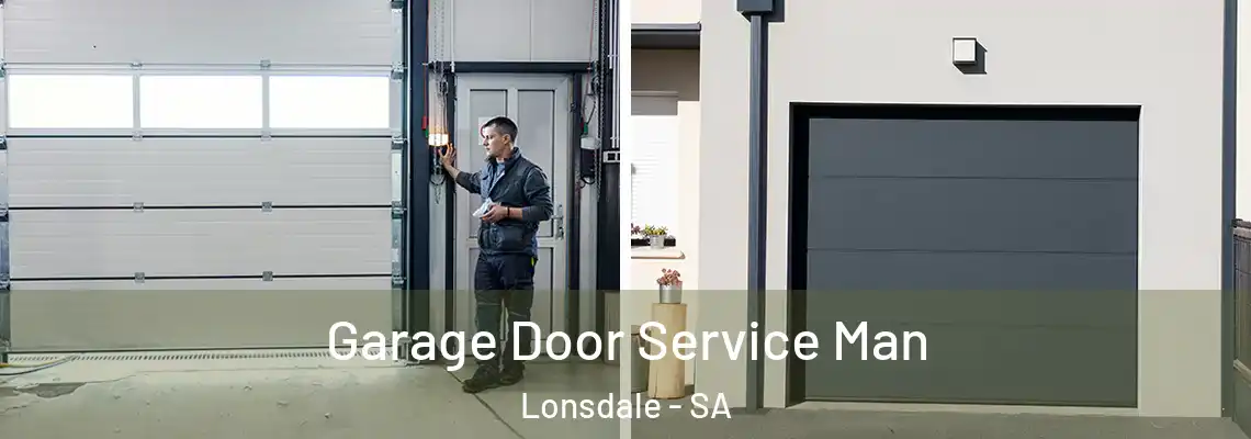 Garage Door Service Man Lonsdale - SA