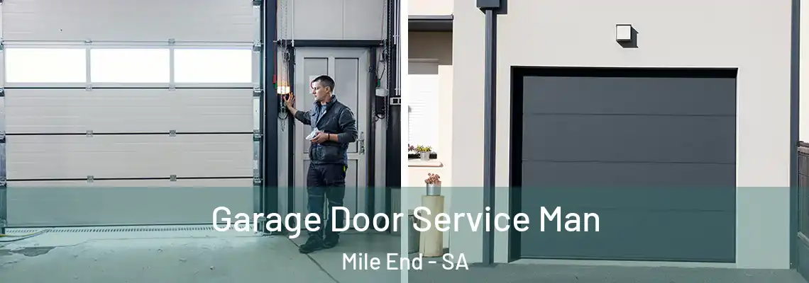 Garage Door Service Man Mile End - SA