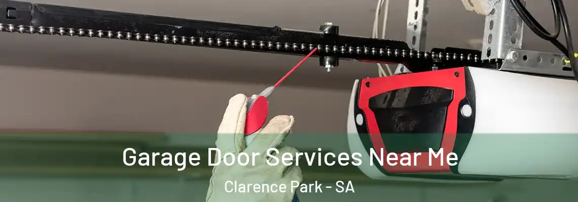 Garage Door Services Near Me Clarence Park - SA