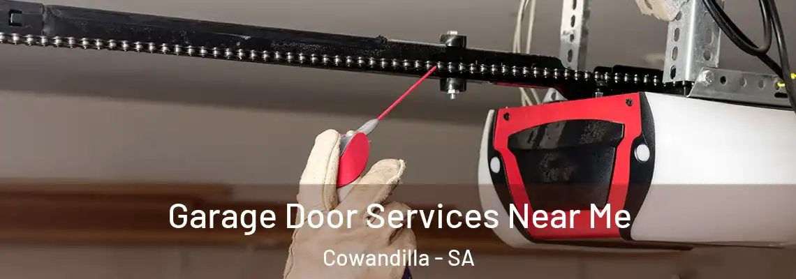 Garage Door Services Near Me Cowandilla - SA
