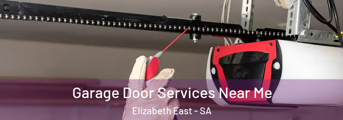 Garage Door Services Near Me Elizabeth East - SA