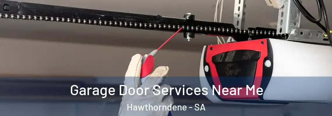 Garage Door Services Near Me Hawthorndene - SA