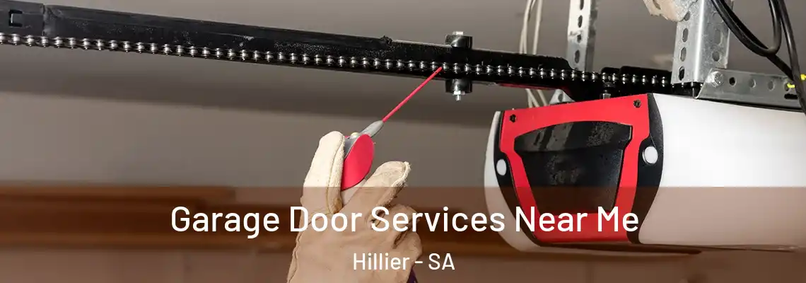 Garage Door Services Near Me Hillier - SA