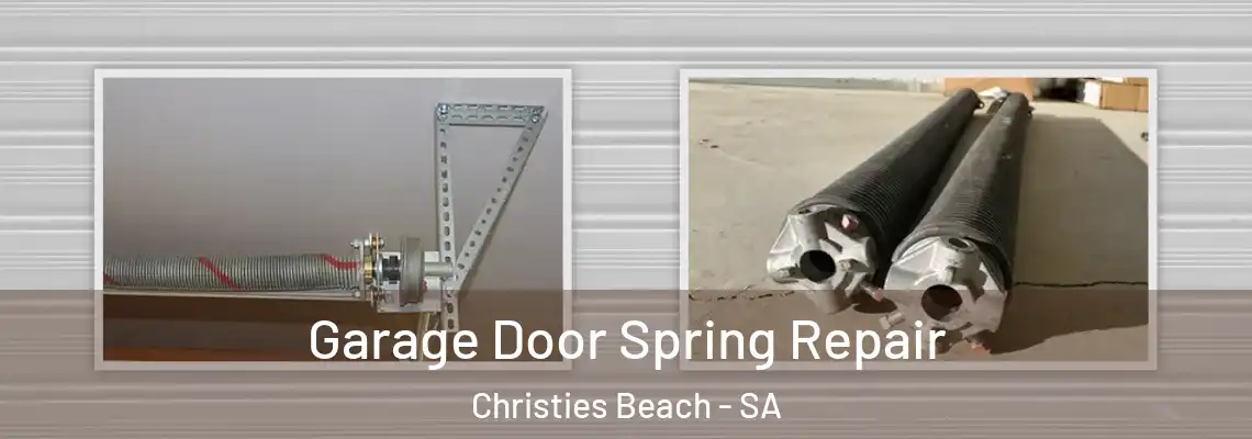 Garage Door Spring Repair Christies Beach - SA